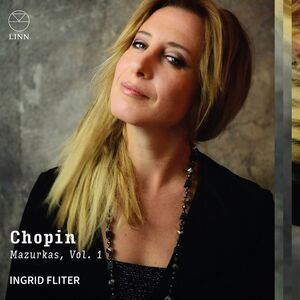 Ingrid Fliter - Chopin: Mazurkas, Vol. 1  CD
